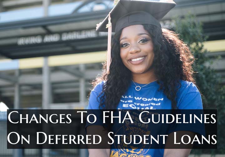 FHA Guidelines Deferred Student Loans Inland Valley News